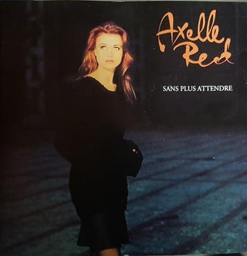 Axelle Red - Sans Plus Attendre, Verzenden