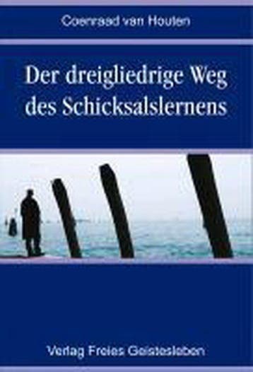 Der dreigliedrige Weg des Schicksalslernens 9783772522482, Verzenden, Gelezen, Coenraad Van Houten