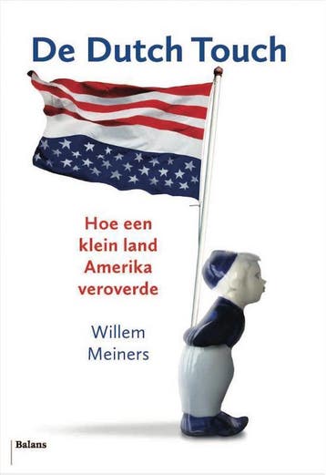 De Dutch touch 9789460039829 Willem Meiners, Verzenden, Gelezen, Willem Meiners