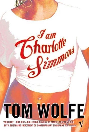 I Am Charlotte Simmons 9780099479024 Tom Wolfe, Verzenden, Gelezen, Tom Wolfe