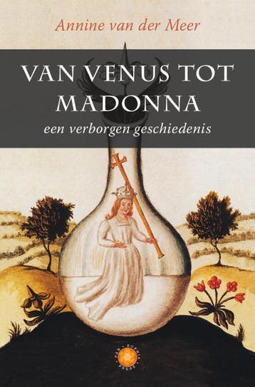 Van Venus tot Madonna 9789082031355, Verzenden, Annine E. G. van der Meer
