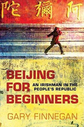 Beijing for Beginners 9781905785445 Gary Finnegan, Verzenden, Gary Finnegan