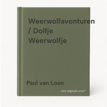 Weerwolfavonturen / Dolfje Weerwolfje 9789025887056, Verzenden, Paul van Loon