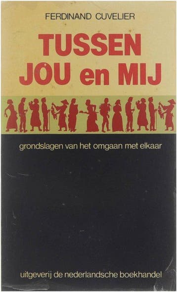 Tussen jou en mij 9789028908468 Cuvelier, Verzenden, Gelezen, Cuvelier