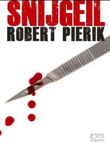 Snijgeil 9789490951481 Robert Pierik, Verzenden, Robert Pierik
