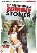 My boyfriend is a zombie stoner op DVD, Verzenden, Nieuw in verpakking