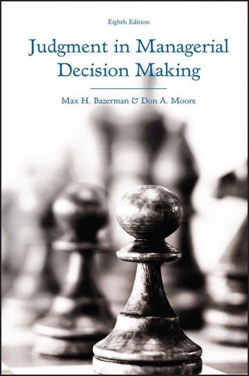 Judgment in Managerial Decision Making 9781118065709, Verzenden, Max H. Bazerman