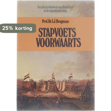 Stapvoets voorwaarts 9789022838273 Prof. Dr. I. J. Brugmans, Verzenden, Gelezen, Prof. Dr. I. J. Brugmans