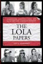The Lola Papers 9781891369964 Amy Marxkors, Verzenden, Zo goed als nieuw, Amy Marxkors