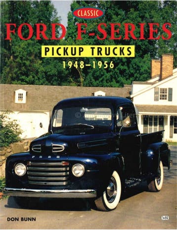 CLASSIC FORD F-SERIES, PICKUP TRUCKS 1948 - 1956, Ophalen of Verzenden