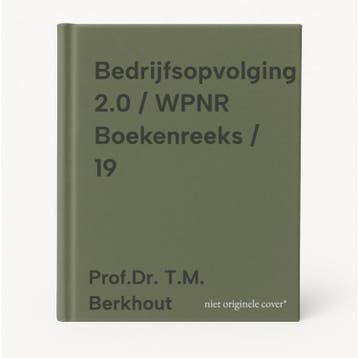 Bedrijfsopvolging 2.0 / WPNR Boekenreeks / 19 9789012411479, Livres, Verzenden, Prof.Dr. T.M. Berkhout