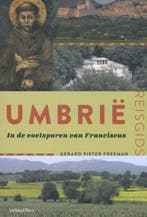 Umbrië 9789056254780 Gerard Pieter Freeman, Boeken, Verzenden, Zo goed als nieuw, Gerard Pieter Freeman