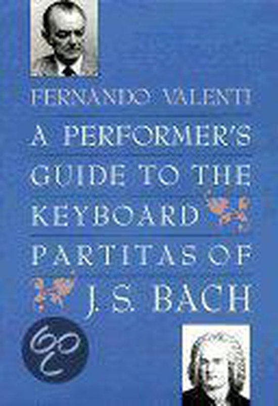 A Performers Guide to the Keyboard Partitas of J.S. Bach, Livres, Langue | Anglais, Envoi