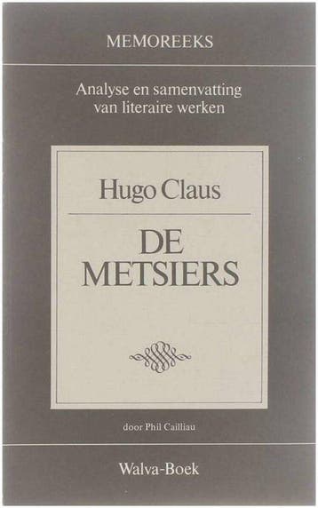 Hugo Claus - De metsiers - Phil Cailliau, Livres, Verzenden