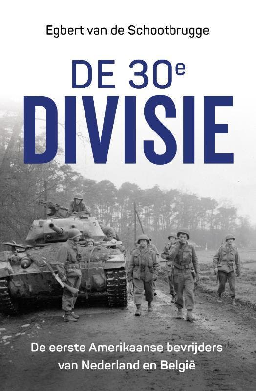 De 30E Divisie 9789401918596 Egbert Schootbrugge, Boeken, Overige Boeken, Nieuw, Verzenden