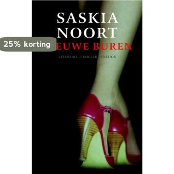 Nieuwe buren 9789041413499 Saskia Noort, Verzenden, Gelezen, Saskia Noort
