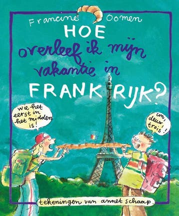Hoe overleef ik mijn vakantie in Frankrijk ? 9789045109930, Verzenden, Gelezen, Francine Oomen