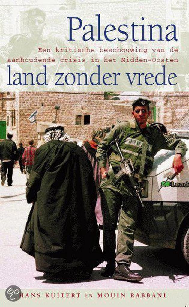 Palestina, land zonder vrede 9789055017676 H. Kuitert, Boeken, Oorlog en Militair, Gelezen, Verzenden