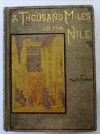 Amelia B. Edwards/G. Pearson - A Thousand Miles up the Nile