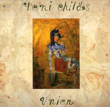 Toni Childs - Union, Verzenden