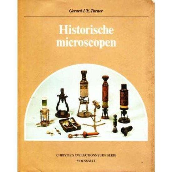 Historische microscopen 9789022612019 Gerard LE. Turner, Livres, Livres Autre, Envoi