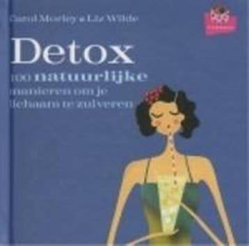 DETOX 9789077091616 C. Morley, Verzenden, Gelezen, C. Morley