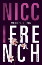 Medeplichtig 9789026343025 Nicci French, Verzenden, Gelezen, Nicci French