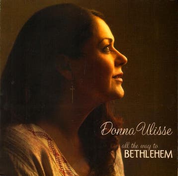 Donna Ulisse - All The Way To Bethlehem, Verzenden, Gebruikt