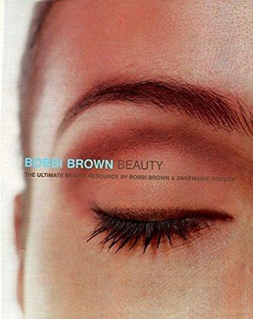 Bobbi Brown Beauty 9780062701671 Anne-Marie Iverson, Boeken, Verzenden, Gelezen, Anne-Marie Iverson