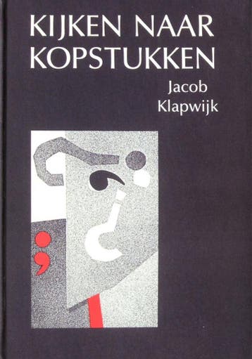 Kijken naar kopstukken 9789060645260 Klapwyk, Verzenden, Gelezen, Klapwyk