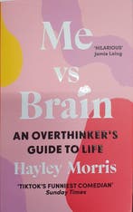 Me vs Brain 9781529196047 Hayley Morris, Verzenden, Zo goed als nieuw, Hayley Morris
