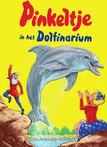 Pinkeltje in het Dolfinarium 9789000376124, Verzenden, Gelezen