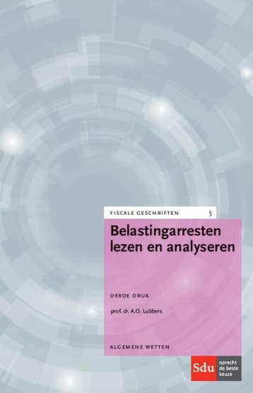 Belastingarresten lezen en analyseren / Fiscale geschriften, Verzenden, Zo goed als nieuw, A.O. Lubbers