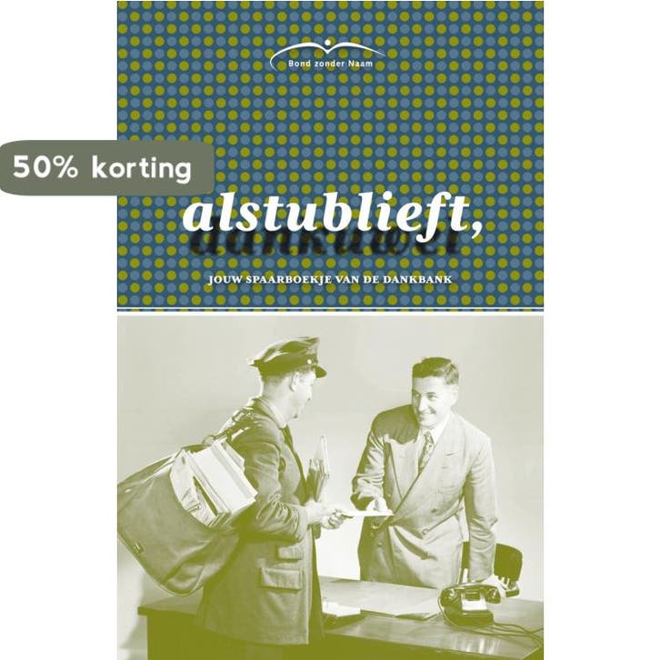 Alstublieft. Dankuwel. 9789401403276 Bond  Naam, Livres, BD, Envoi
