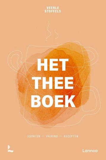 Het theeboek 9789401492553 Veerle Stoffels, Boeken, Verzenden, Zo goed als nieuw, Veerle Stoffels