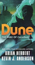 Caladan Trilogy- Dune: The Duke of Caladan 9781250774958, Verzenden, Zo goed als nieuw, Kevin J. Anderson