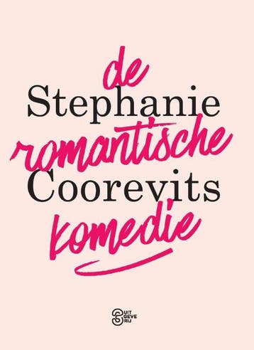 De romantische komedie 9789022333327 Coorevits Stephanie, Verzenden, Zo goed als nieuw, Coorevits Stephanie