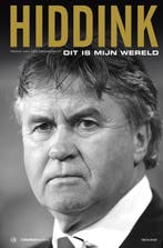 Hiddink dit is mijn wereld 9789043908870, Verzenden, Gelezen, F. van den Nieuwenhof