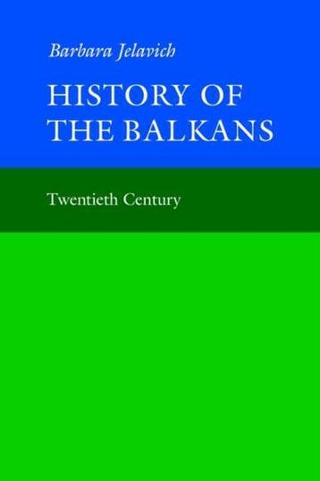 History of the Balkans 9780521274593 Barbara Jelavich, Verzenden, Barbara Jelavich
