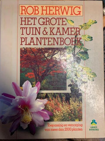 Het grote tuin- & kamerplantenboek / De groenboekerij, Verzenden, Rob Herwig