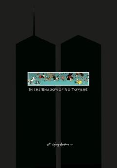In the Shadow of No Towers 9780375423079 Art Spiegelman, Boeken, Verzenden, Gelezen, Art Spiegelman