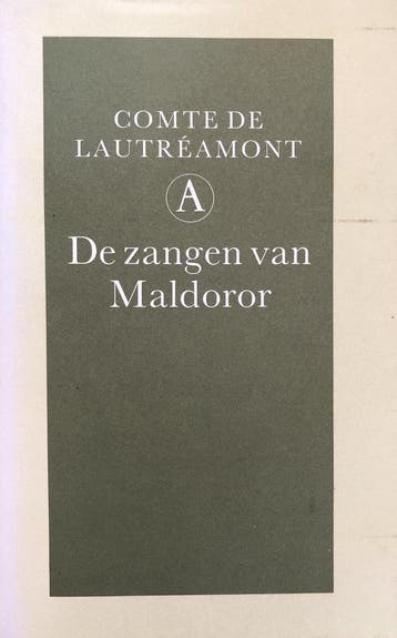 De zangen van Maldoror / Grote belletrie serie 9789025305109, Verzenden, Lautreamont