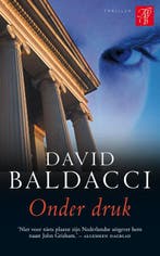 Onder druk 9789022992142 David Baldacci, Boeken, Verzenden, Gelezen, David Baldacci