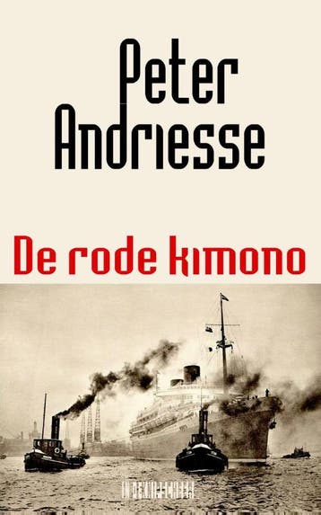 De rode kimono 9789062658534 Peter Andriesse, Verzenden, Peter Andriesse