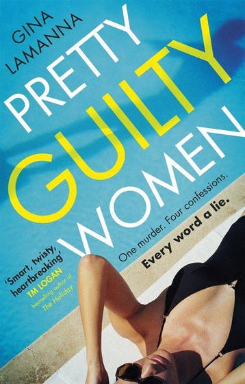 Pretty Guilty Women The twisty, most addictive thriller from, Verzenden, Gina Lamanna