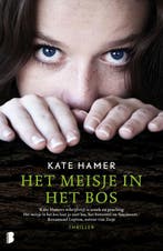 Het meisje in het bos 9789022582190 Kate Hamer, Verzenden, Kate Hamer