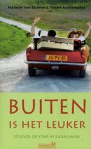 Buiten is het leuker 9789044609325 M. van Eeuwen, Verzenden, M. van Eeuwen