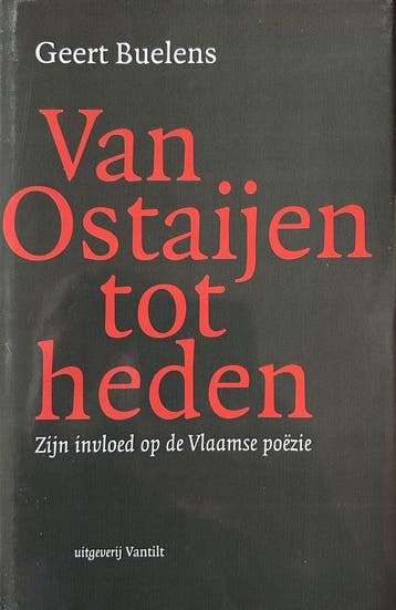 Van Ostaijen tot heden 9789075697353 Geert Buelens, Verzenden, Geert Buelens