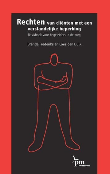 Rechten van clienten met een verstandelijke beperking /, Verzenden, B. Frederiks