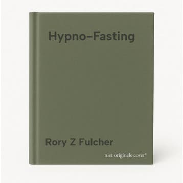 Hypno-Fasting 9781985818460 Rory Z Fulcher, Verzenden, Rory Z Fulcher
